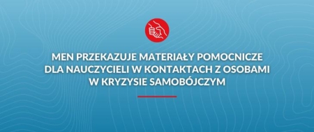 Materiały dla nauczycieli w kontaktach z osobami w kryzysie samobójczym