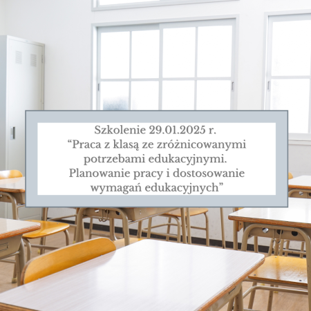 Praca z klasą ze zróżnicowanymi potrzebami edukacyjnymi. Planowanie pracy i dostosowanie w