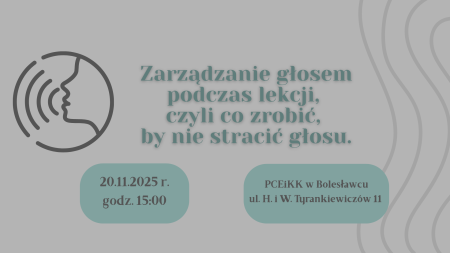 Zarządzanie głosem podczas lekcji, czyli co zrobić, by nie stracić głosu