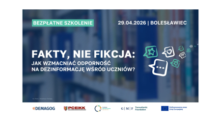 Fakty, nie fikcja! Jak wzmacniać odporność uczniów na dezinformację?