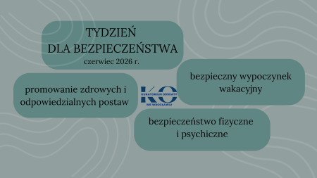 „Tydzień dla Bezpieczeństwa”  - materiały edukacyjne