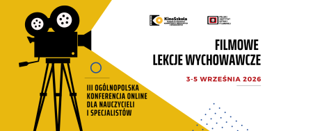 Filmowe lekcje wychowawcze
