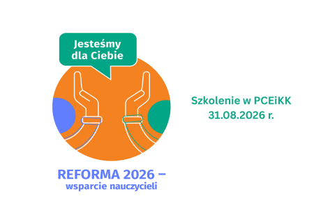 Szkolenie PCEiKK ''Reforma26 – Kompas jutra”